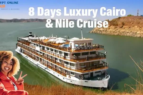 8 Days Luxury Cairo & Nile Cruise