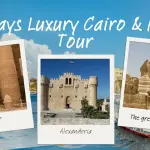 9 Days Luxury Cairo & Nile Tour – Ultimate Experience