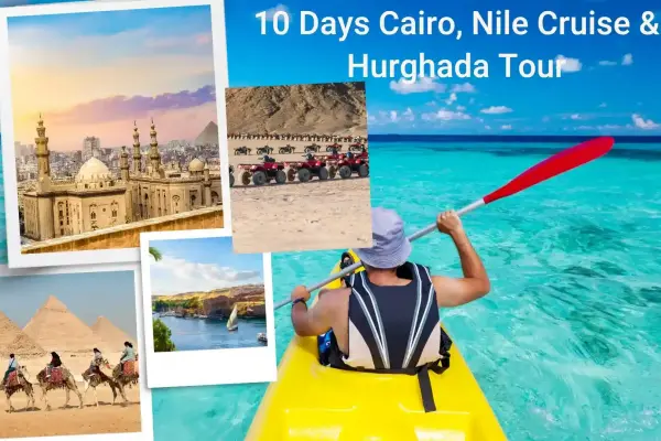 10 Days Cairo, Nile Cruise & Hurghada Tour