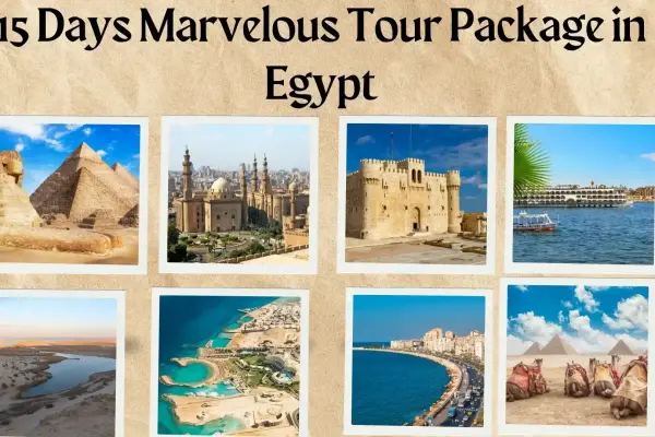 15 Days Marvelous Tour Package in Egypt