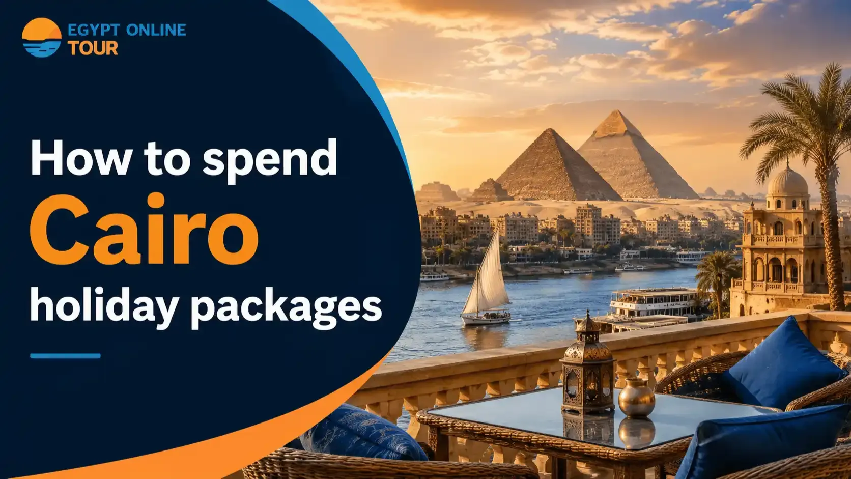 How to spend Cairo holiday packages?