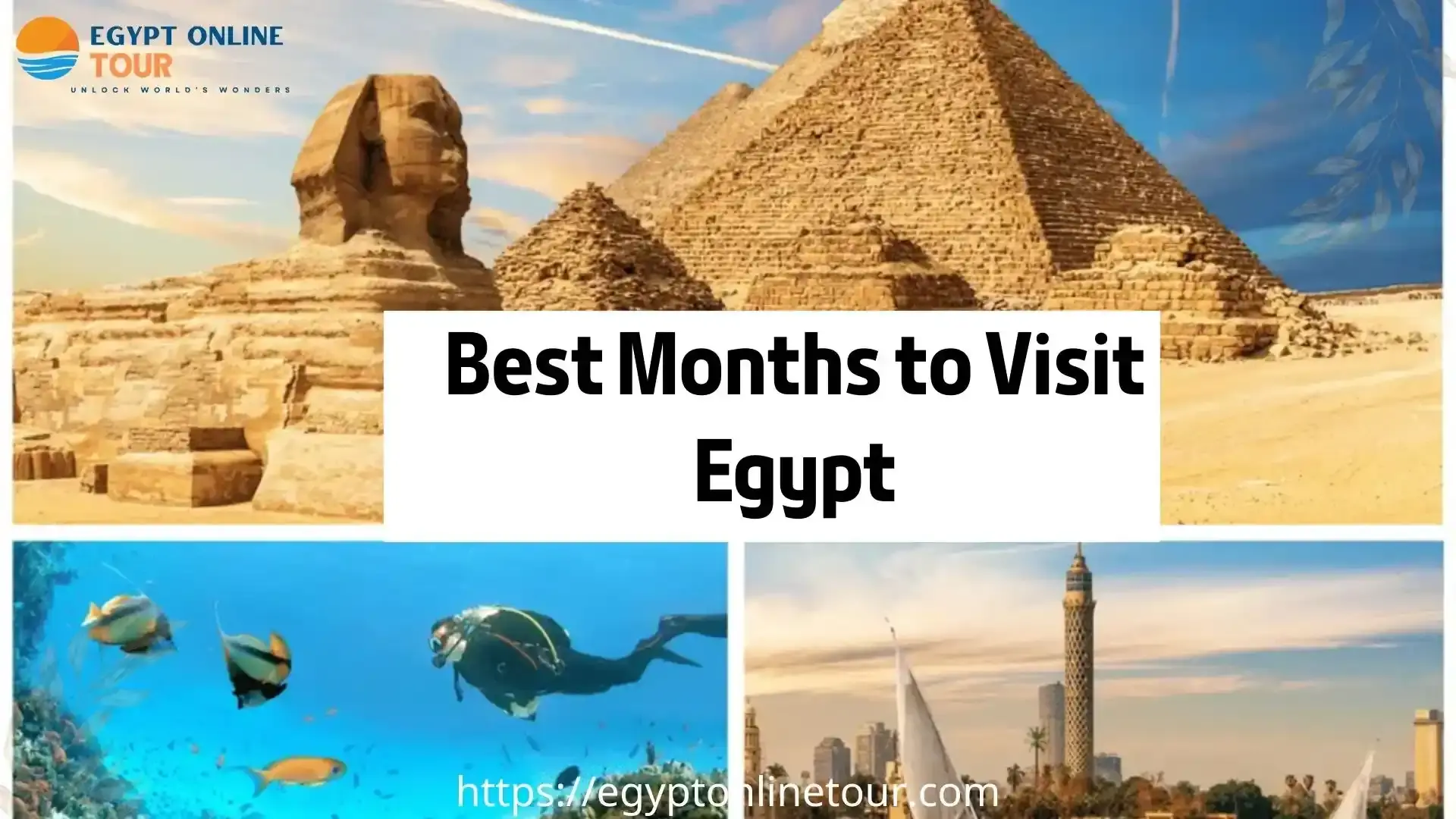 Best Months to Visit Egypt