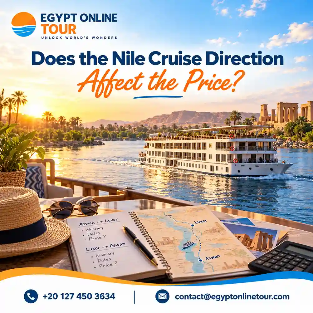 Luxor to Aswan vs Aswan to Luxor Nile cruise