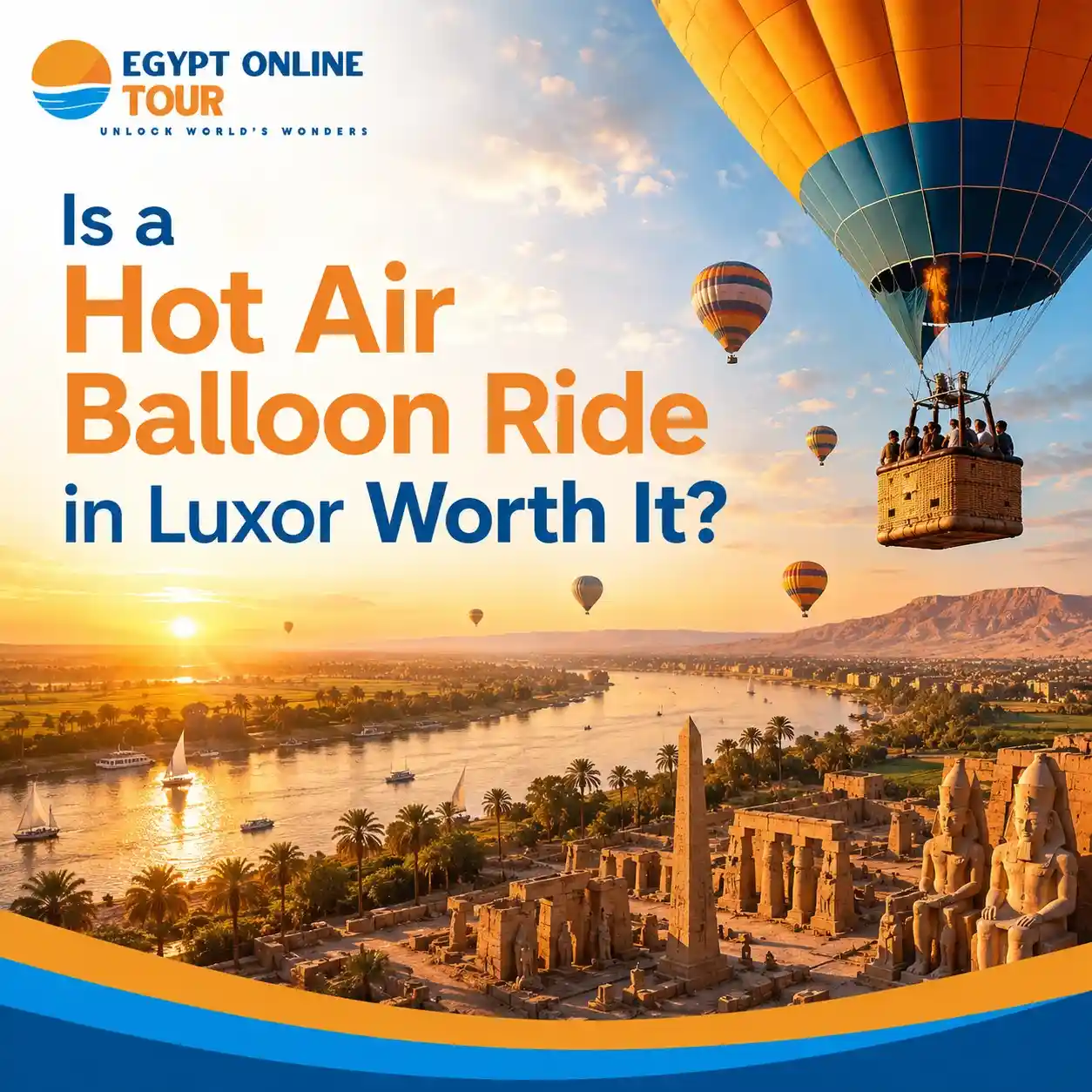 Is a Hot Air Balloon Ride in Luxor Worth It