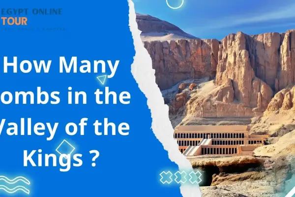 How Many tombs in the Valley of the Kings ?